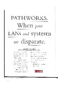 Digital Equipment Corp. (DEC) - PATHWORKS. When your LANs and systems are disparate. 