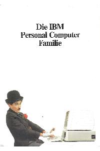 IBM (International Business Machines) - Die IBM Personal Computer Familie