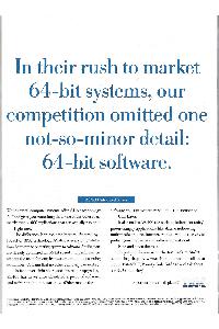 IBM (International Business Machines) - In their rush to market 64-bit systems, our competition omitted one not-so-minor detail: 64-bit software.