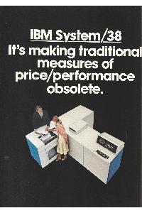 IBM (International Business Machines) - IBM System/38 It's making traditional measures of price/performance obsolete.