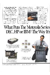 Motorola - What Puts the Motorola Series 900 Above Anything Made By DEC, HP or IBM? The Way it's Packed, Stacked And Backed.
