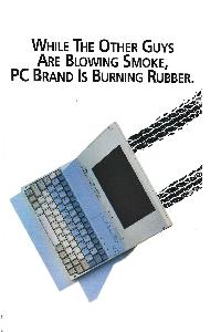 PC Brand - While the other guys are blowing smoke, PC Brand is burning rubber.