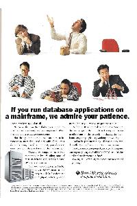 Sun Microsystems - If you run database applications on a mainframe, we admire your patience.