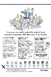 Tektronix - Now you can really make the most of your network resources with Tektronix X terminals.